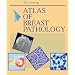 Atlas of Breast Pathology (Atlases in  Diagnostic Surgical Pathology)