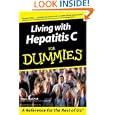 Living With Hepatitis C For Dummies by Nina L. Paul and Gina Pollichino
