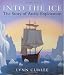 Books : Into the Ice: The Story of Arctic Exploration