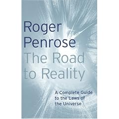 The Road to Reality: The Complete Guide to the Physical Reality