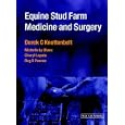 Equine Stud Farm Medicine and Surgery by  Derek C. Knottenbelt, Reg R. Pascoe, Michelle Leblanc, and Cheryl Lopate