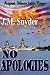 No Apologies (Kindle Edition)