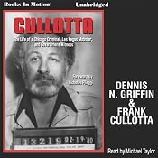 Cullotta | [Dennis N. Griffin, Frank Cullotta]
