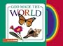God Made the World