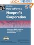 How to Form a Nonprofit Corporation (National Edition)