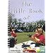 The Little Book of Messy Play: Little Books with Big Ideas (Little Books)