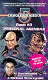 Personal Agendas (Babylon 5, No 8)