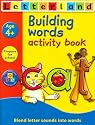 Building Words Activity Book (Letterland Activity Books)