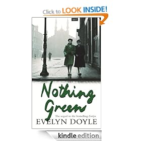Nothing Green: The Sequel to the Bestselling 'Evelyn'