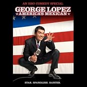 America's Mexican | [George Lopez]