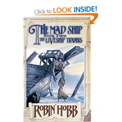 The Mad Ship : Book 2 of The Liveship Traders