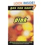 Pink: A Novel