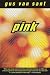 Search : Pink: A Novel
