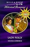 Lady Polly (Harlequin Historical Series, No. 574)