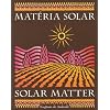 Solar Matter: Materia Solar