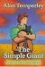The Simple Giant