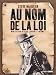 Au nom de la loi : saison 1, vol.1 - &Eacute;dition Collector 3 DVD