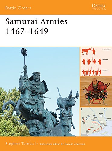 Samurai Armies 1467?1649 (Battle Orders)
