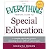 The Everything Parent's Guide to Special Education: A Complete Step-by-Step Guide to Advocating for Your Child with Special Needs