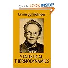 Click here to buy Statistical Thermodynamics by Erwin Schrodinger.