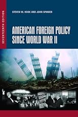 American Foreign Policy Since World War II (American Foreign Policy Since World War II)