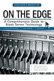 On the Edge: A Comprehensive Guide to Blade Server Technology