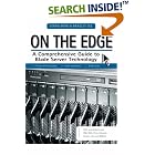 Click here to buy On the Edge: A Comprehensive Guide to Blade Server Technology by  Kiran Mani and Bradley Jee.