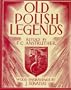 Old Polish Legends