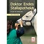 Doktor Endes Stallapotheke: Der Klassiker
