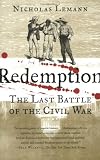Redemption: The Last Battle of the Civil War