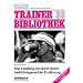 Top-Leistung im Sport durch bed�rfnisgerechte Ern�hrung: Trainer Bibliothek 36
