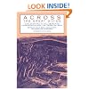 Across the Great Divide: Explorations In Collaborative Conservation And The American West