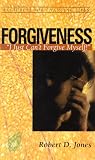  Forgiveness:  Robert D. Jones