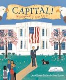 Capital!: Washington D.C. from A to Z