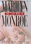 The Last Days of Marilyn Monroe