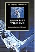 The Cambridge Companion to Tennessee Williams (Cambridge Companions to Literature)
