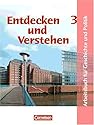 Entdecken und Verstehen - Geschichte und Politik. Hamburg: Entdecken und Verstehen. 9./10. Schuljahr. Hamburg: Arbeitsbuch für Geschichte und Politik