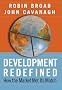 Development Redefined: How the Market Met Its Match (International Studies Intensives)