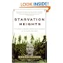 Starvation Heights: A True Story of Murder and Malice in the Woods of the Pacific Northwest