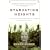 Starvation Heights: A True Story of Murder and Malice in the Woods of the Pacific Northwest