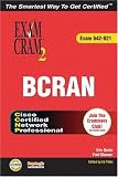  : CCNP BCRAN Exam Cram 2 (Exam Cram 642-821)
