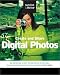 Create and Share Digital Photos (Survive and Thrive series)