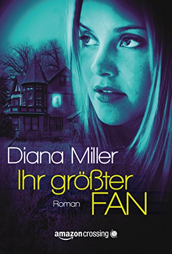 Ihr größter Fan (German Edition)