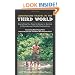 Adventure Travel In The Third World: Everything You Need To Know To Survive in Remote and Hostile Destinations