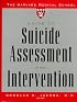 The Harvard Medical School Guide to Suicide Assessment and Intervention (HARVARD MEDICAL SCH GDE TO SUICIDE ASSESSMENT/ INTERVENTION)