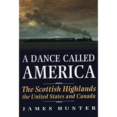 A Dance Called America: Scottish Highlands, the United States and Canada