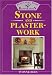 Book Stone and Plasterwork (Practical Home Restoration Series)