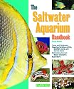 The Salt Water Aquarium Handbook (Barron's Pet Handbooks)