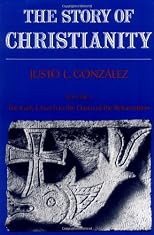 The Early Church to the Dawn of the Reformation