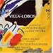 Villa-Lobos: Concertos for cello & orchestra